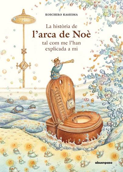 La història de l'Arca de Noè tal com me l'han explicada a mi | 9788417555412 | Kashima, Koichiro