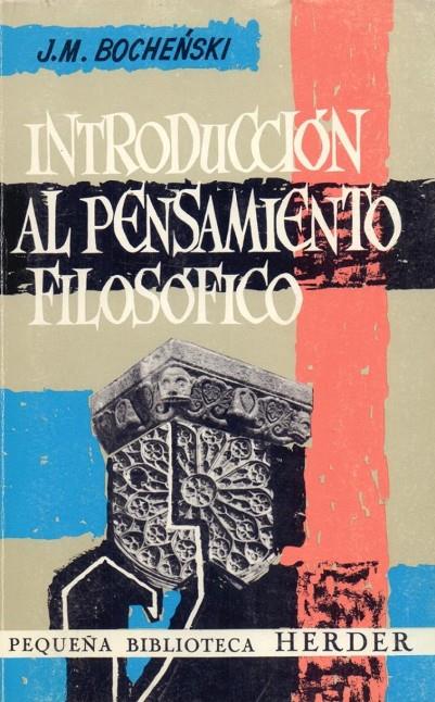 Introducción al pensamiento filosófico | 3333254543333333333 | Bochenski, J.M.