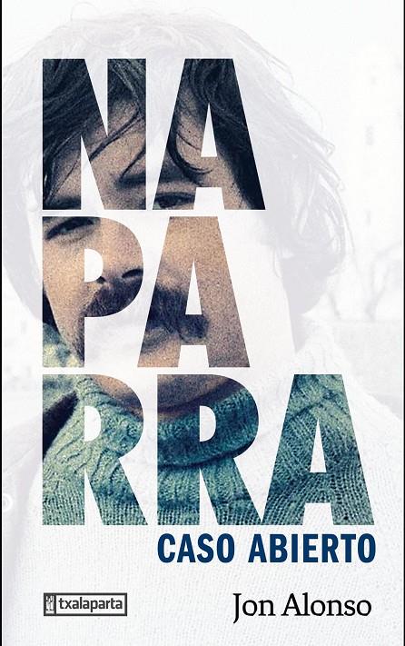 NAPARRA - CASO ABIERTO | 9788418252617 | ALONSO, J.