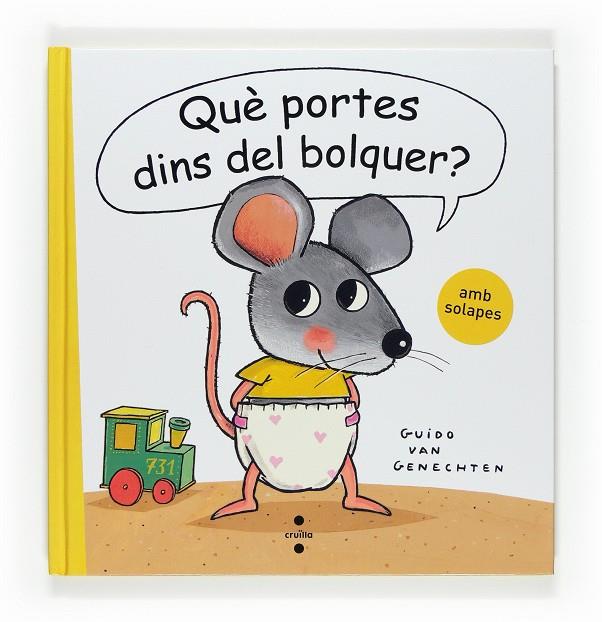 Què portes dins del bolquer? | 9788466121712 | van Genechten, Guido