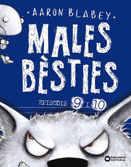 Males bèsties. Episodis 9 i 10 | 9788448953928 | Blabey, Aaron