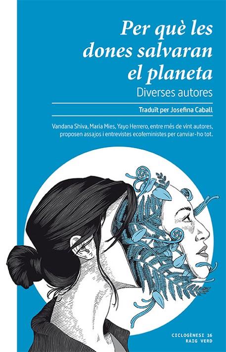 PER QUÈ LES DONES SALVARAN EL PLANETA | 9788416689859 | VV.AA.