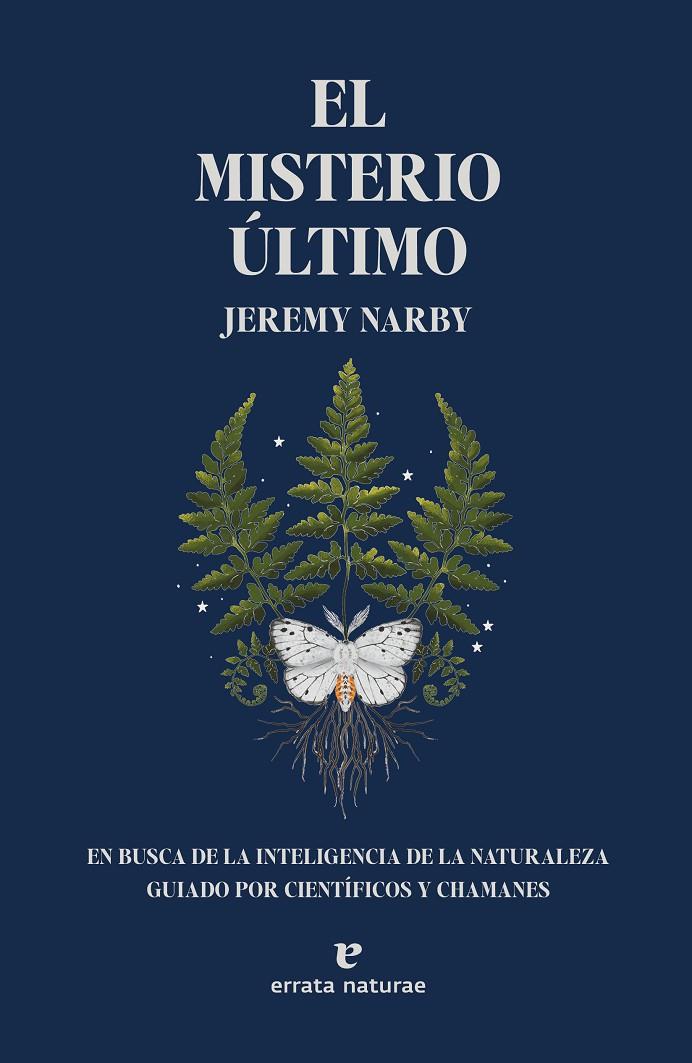 El misterio último | 9788419158147 | Narby, Jeremy