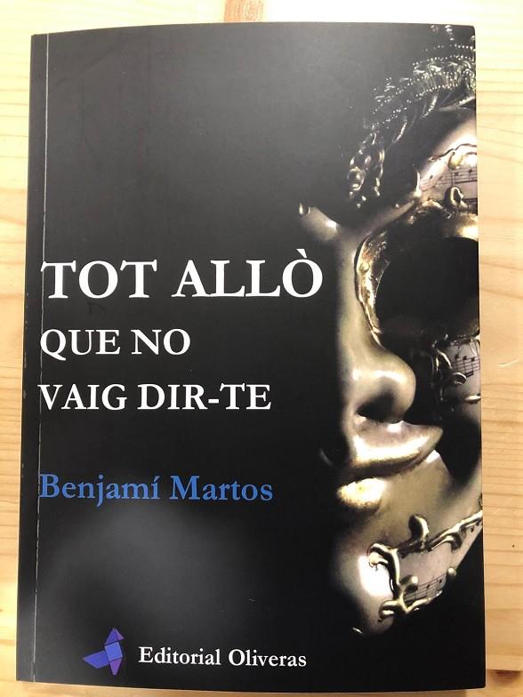 Tot allò que no vaig dir-te | 9788409839056 | Martos Morales, Benjamí