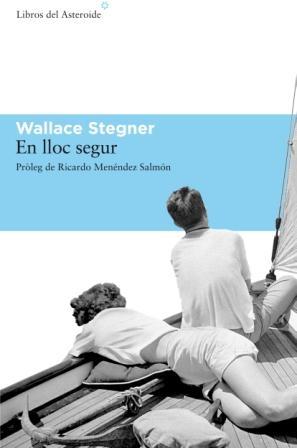 En lloc segur | 9788493659721 | Stegner, Wallace