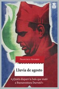 Lluvia de agosto | 9788416537129 | Alvarez, Francisco