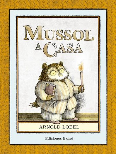 Mussol a casa | 978-84-945736-5-1 | Arnold Lobel