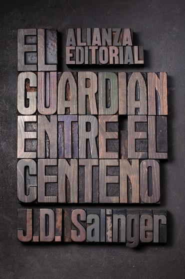 El guardian entre el centeno | 9788420674209 | salinger, j. d.