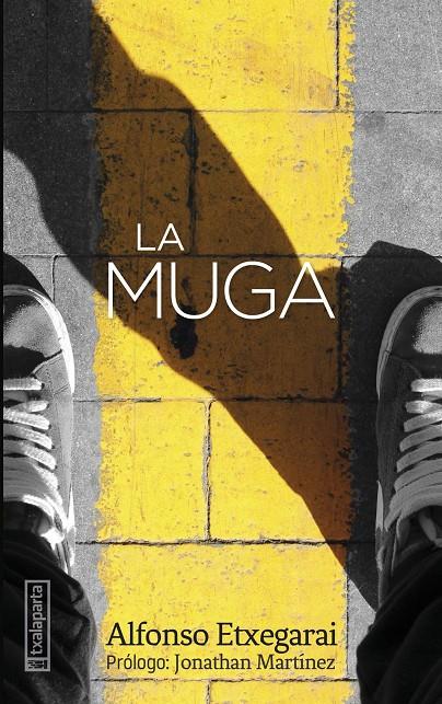 LA MUGA | 9788418252785 | Etxegarai Atxirika, Alfonso