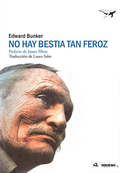 No hay bestia tan feroz | 9788412220537 | BUNKER, EDWARD