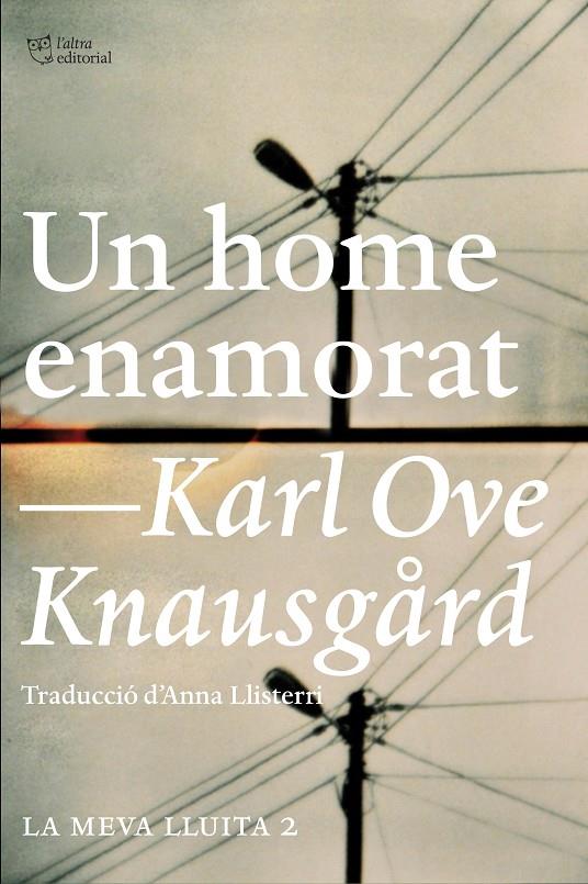 Un home enamorat | 9788494348143 | Knausgård, Karl Ove