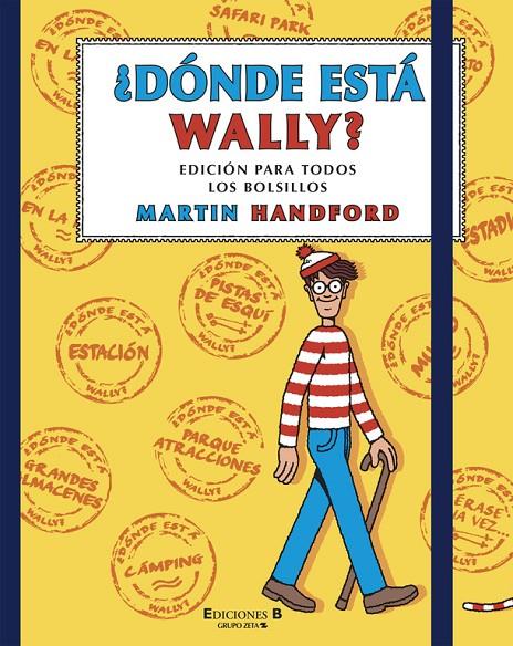 Dónde está Wally? Edición para todos los bolsillos (Colección ¿Dónde está Wally? | 9788466643061 | Handford, Martin