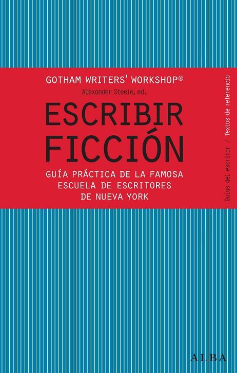 Escribir ficción | 9788484287810 | Gotham Writer's Workshop