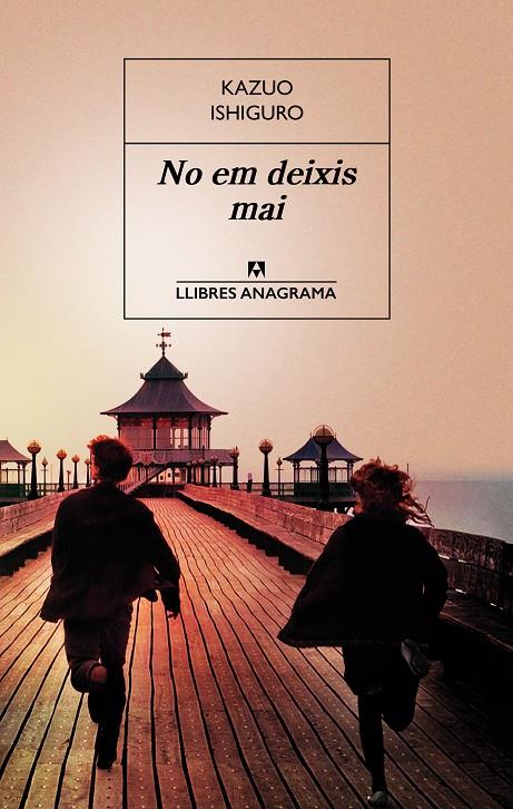 No em deixis mai | 9788433915528 | Ishiguro, Kazuo