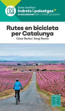 [ALPINA] RUTES EN BICICLETA PER CATALUNYA -ALPINA | 9788480908511 | BARBA, CESAR; RAMIS, SERGI