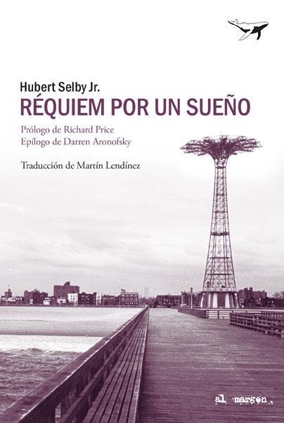 Réquiem por un sueño  | 9788494680915 | Selby Jr., Hubert