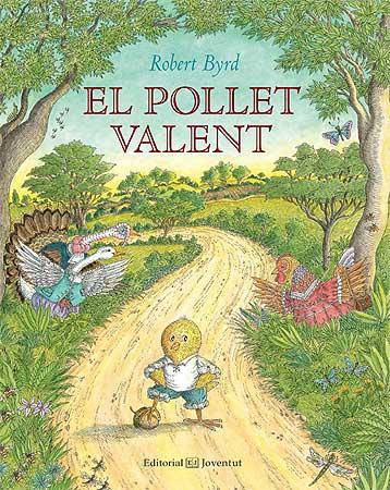 El pollet valent | 9788426142030 | Byrd, Robert