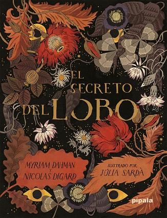 El secreto del lobo | 9788419208446 | Dahman, Myriam / Digard, Nicolas