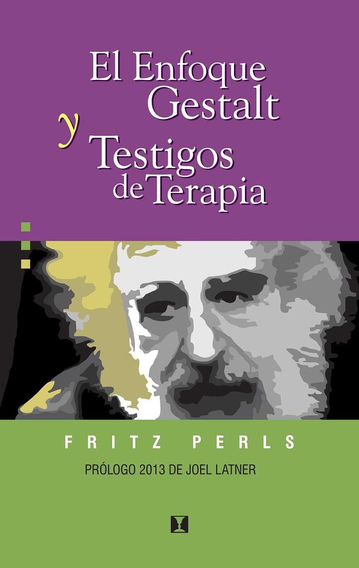 El enfoque gestalt y testigos de terapia | 9788489333123 | Peres, Fritz