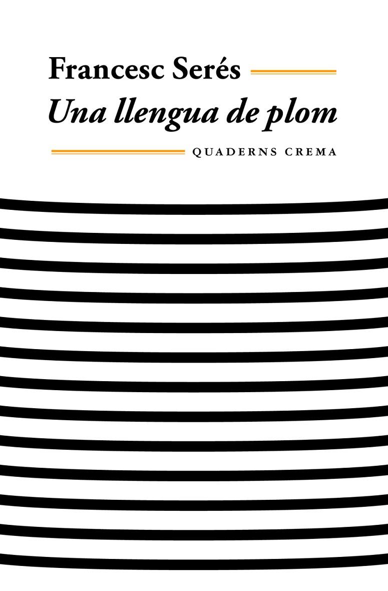 Una llengua de plom | 9788477273769 | Serés Guillén, Francesc