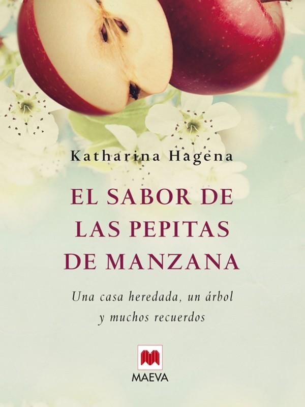 El sabor de las pepitas de manzana | 9788415120247 | Hagena, Katharina