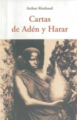 Cartas de aden y harar | 9788497166775 | Rimbaud, Arthur