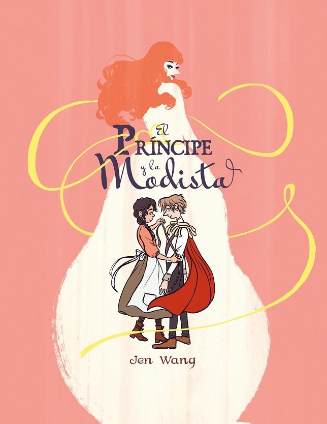 El príncipe y la modista | 9788494506369 | Wang, Jen