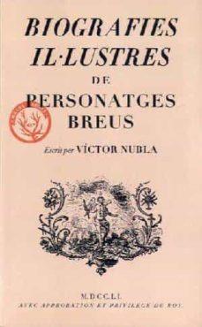 Biografies il·lustres de personatges breus | 9788412538403 | Nubla, Víctor