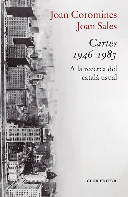 Cartes 1946-1983 | 9788473294447 | Coromines, Joan / Sales, Joan