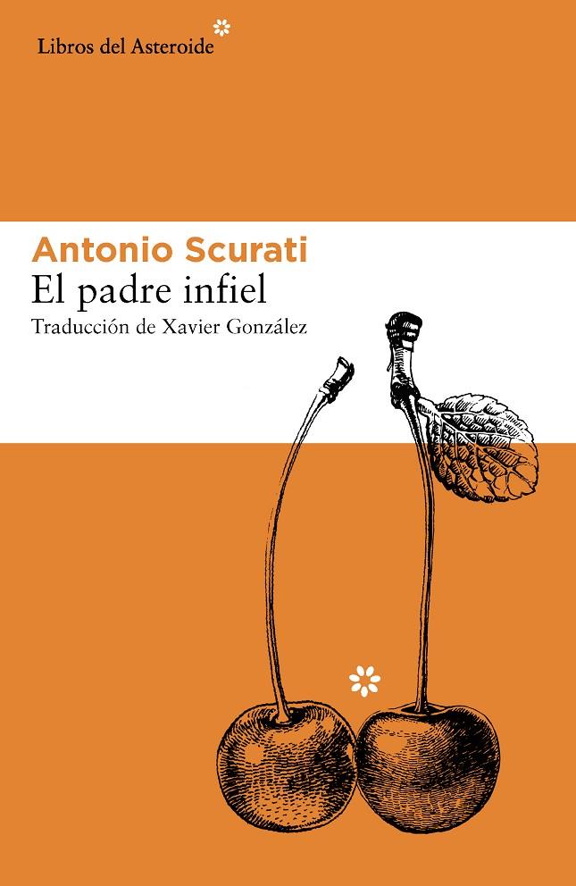 El padre infiel | 9788416213214 | Scurati, Antonio