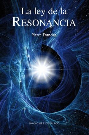 La ley de la resonancia | 9788497776431 | FRANCKH, PIERRE