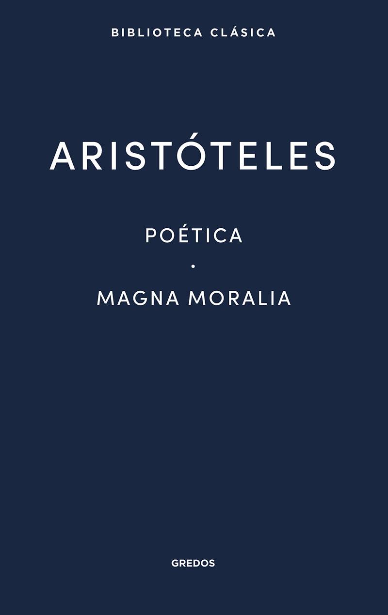 Poética. Magna Moralia | 9788424939151 | Aristóteles