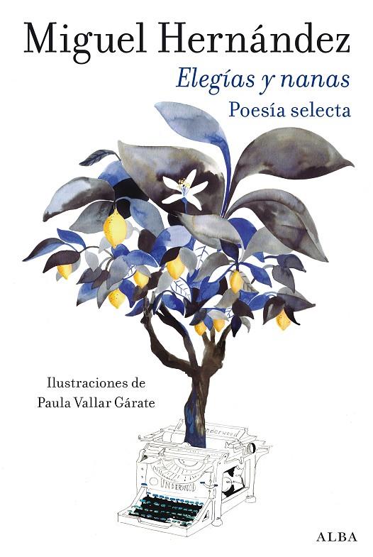 Elegías y nanas | 9788411781954 | Hernández, Miguel