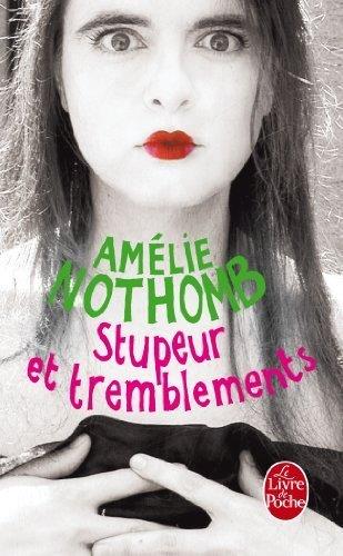 Stupeur et tremblement | 9782253150718 | Nothomb, Amélie