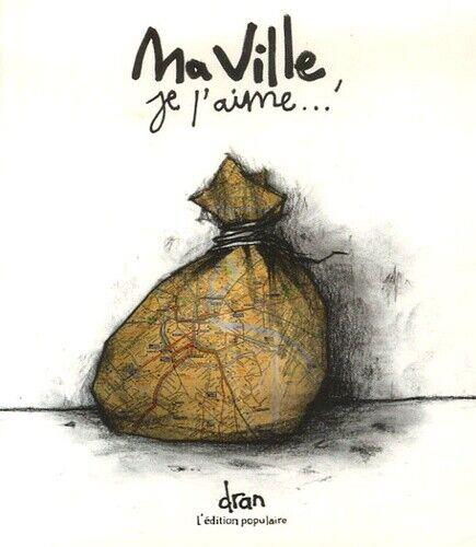 Dran - Ma Ville | 9782951645547 | Dran