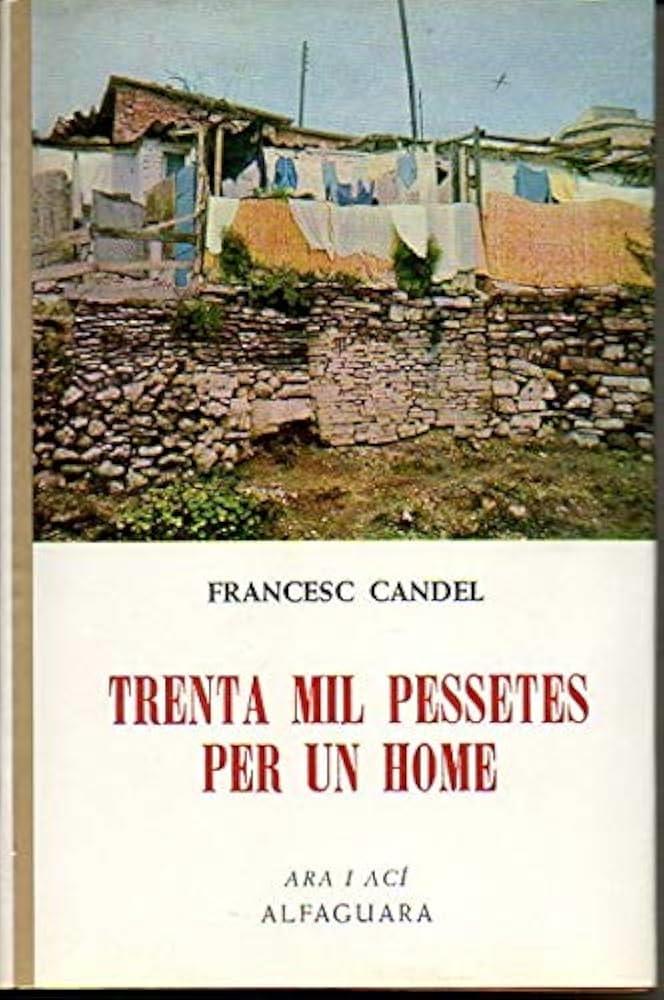 Trenta mil pessetes per un home i altres narracions. 1ª edició. Alfaguara, 1968 | trentamil | Candel, Francesc