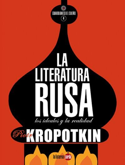 La literatura rusa | 9791399160611 | kropotkin, piotr