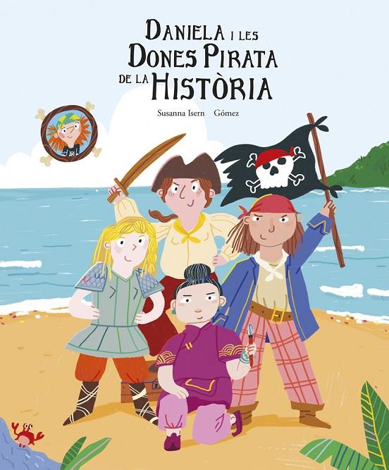 Daniela i les dones pirata de la història | 9788419253422 | Isern, Susanna