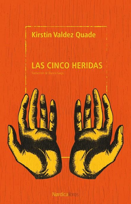 Las cinco heridas | 9791387922405 | Valdez Quade, Kirstin