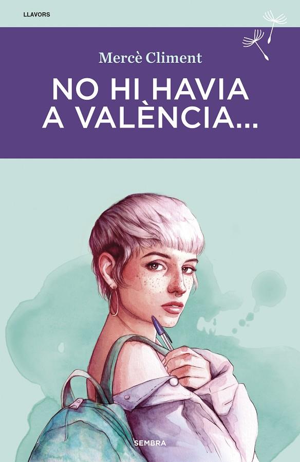 NO HI HAVIA A VALENCIA... | 9788416698622 | CLIMENT, MERCE 