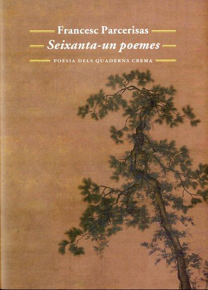 Seixanta-un poemes | 9788477275633 | PARCERISAS, FRANCESC