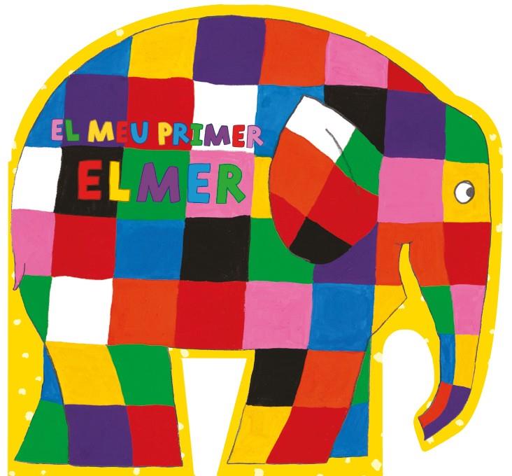 El meu primer Elmer (L'Elmer. Mans petitones) | 9788448850999 | McKee, David