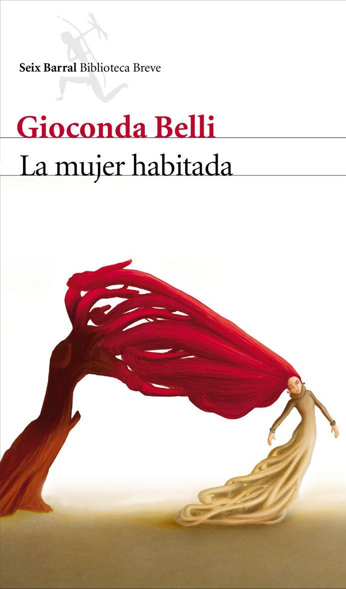 LA MUJER HABITADA | 9788432212888 | GIOCONDA BELLI