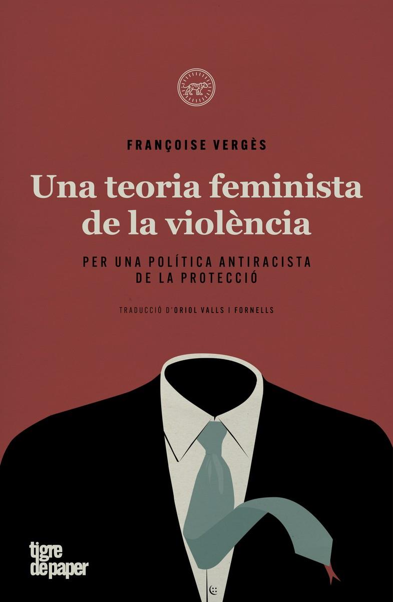 Una teoria feminista de la violència | 9788418705199 | Vergès, Françoise