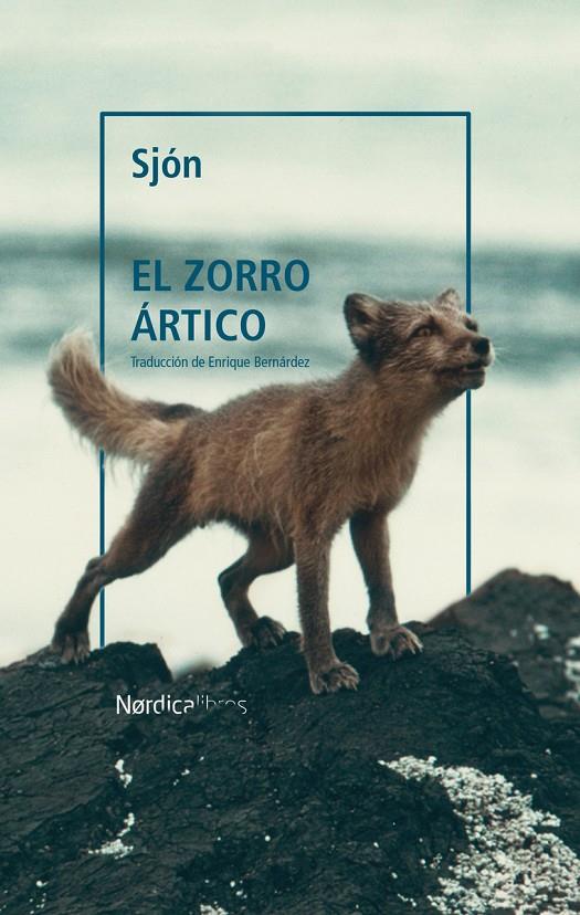 ZORRO ARTICO NE | 9788418451799 | Sjón, Sigurjón Birgir Sigurdsson