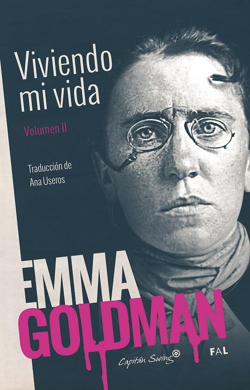 Viviendo mi vida. Vol. 2 | 9788494966828 | Goldman, Emma