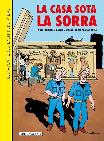 Les aventures d'en Pere Vidal. La casa sota la sorra | 9788419007834