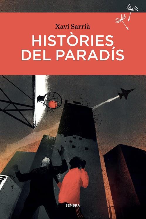 HISTORIES DEL PARADIS | 9788416698660 | XAVI SARRIA
