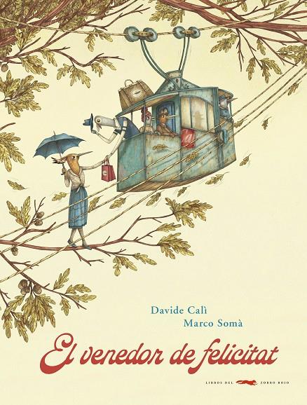 El venedor de felicitat | 9788494990496 | Calí, Davide