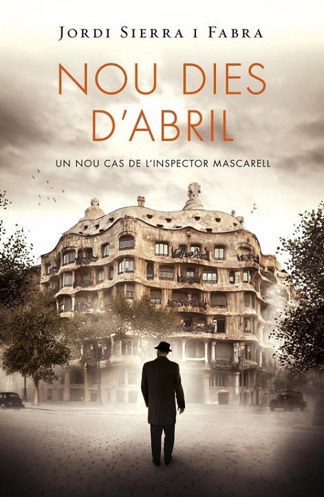 Nou dies d'abril (Inspector Mascarell 6) | 9788415961369 | Sierra i Fabra, Jordi